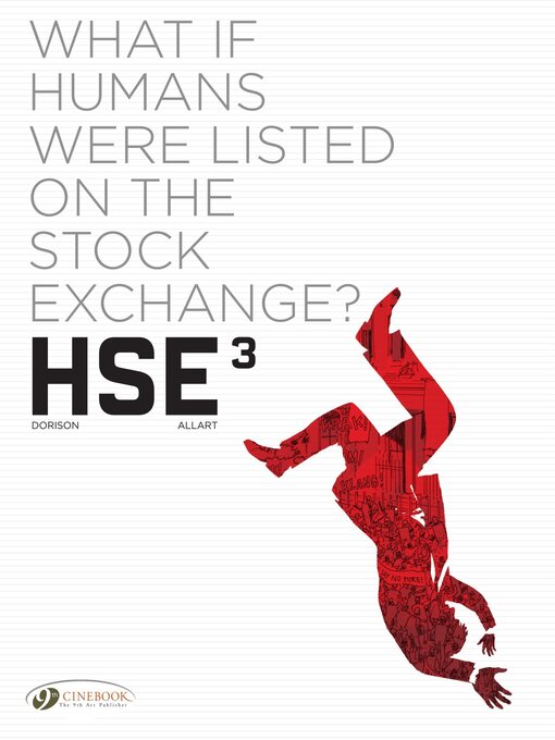 Title details for HSE: Human Stock Exchange, Volume 3 by Xavier Dorison - Available